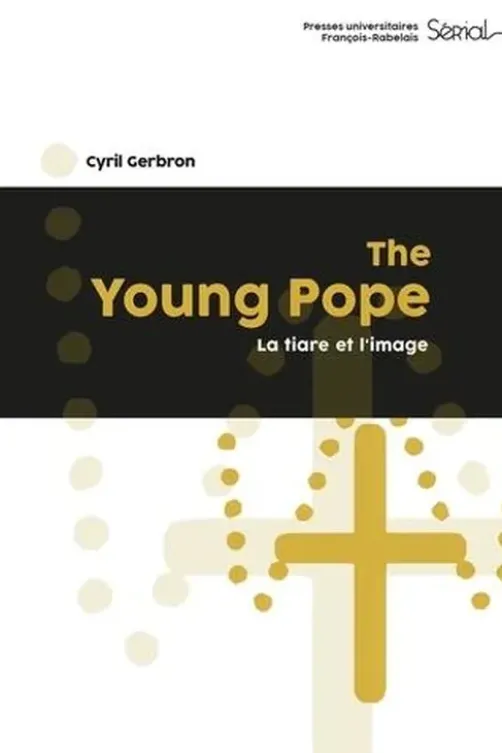 The Young Pope. La tiare et l'image, Cyril Gerbron