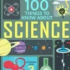 100 things to know about science. Edition en anglais, ? Collectif