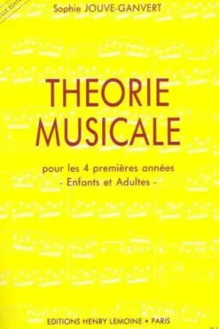 Théorie musicale pour les 4 premières années, Sophie Jouve-Ganvert