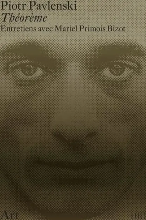 Théorème, Piotr Pavlenski