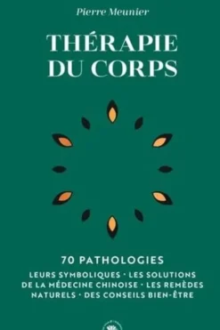Thérapie du corps, Pierre Meunier