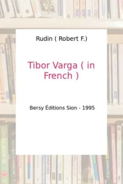 Tibor Varga, Robert F. Rudin