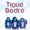 Tigué Bedré, Jean Burdeyron