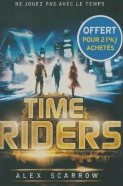 Time Riders Tome I, Alex Scarrow