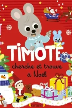 Timoté : Timoté cherche et trouve à Noël, Emmanuelle Massonaud
