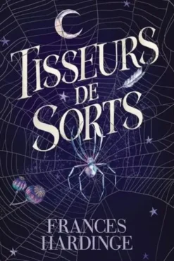Tisseurs de sorts, Frances Hardinge