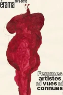 Télérama hors-série N° 231, juin 2021 : Femmes artistes ni vues ni connues, Olivier Cena