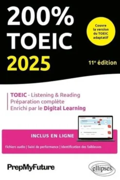 200% TOEIC Listening & reading. Edition 2025, Prepmyfuture