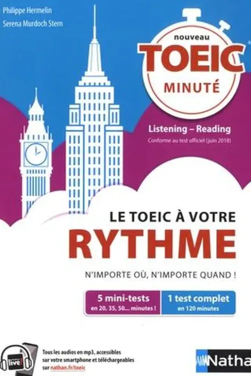 TOEIC minuté. Le TOEIC à votre rythme, Edition 2019, Philippe Hermelin