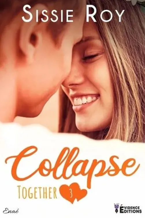 Together Tome 3 : Collapse, Sissie Roy