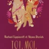 Toi, moi, elles, Rachael Lippincott