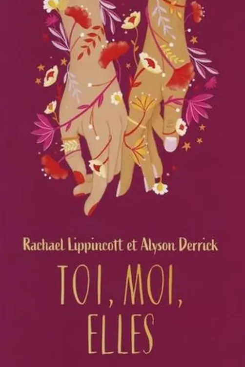 Toi, moi, elles, Rachael Lippincott