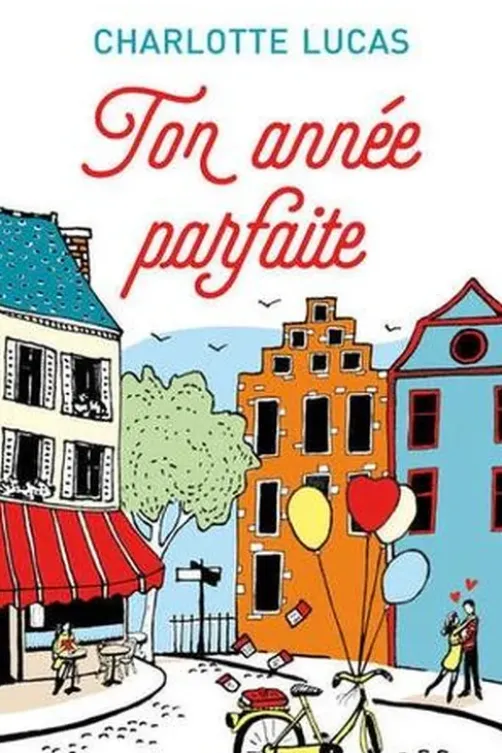 Ton année parfaite, Charlotte Lucas