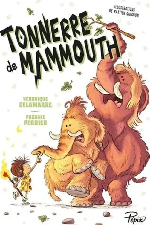 Tonnerre de mammouth, Véronique Delamarre