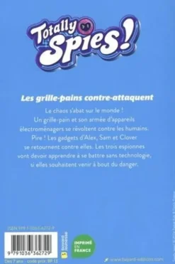 Totally Spies ! Tome 3 : Les grille-pains contre-attaquent, Lou Allori