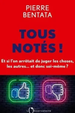 Tous notés, Pierre Bentata