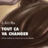 Tout ça va changer, Ma Lao