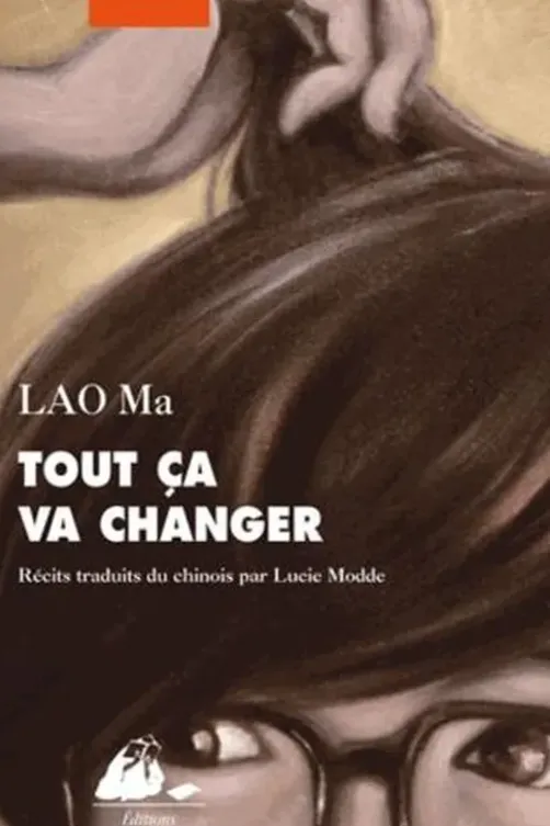 Tout ça va changer, Ma Lao
