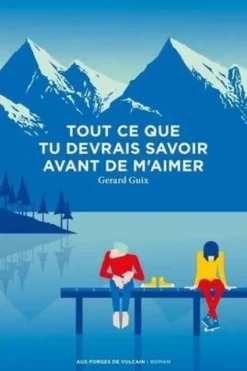 Tout ce que tu dois savoir avant de m'aimer, Gerard Guix