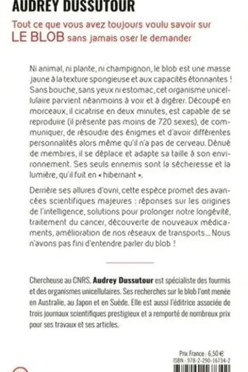 Tout ce que vous avez toujours voulu savoir sur le blob sans jamais oser le demander, Audrey Dussutour