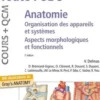 Toute l'UE5 - Anatomie. Organisation des appareils et des systèmes ; Aspects morphologiques et fonctionnels, 2e édition, Vincent Delmas