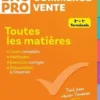 Toutes les matières Bac Pro Commerce Vente. 2de, 1re, Terminale, Dominique Beddeleem