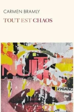 Tout est chaos, Carmen Bramly