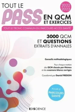 Tout le PASS en QCM et exercices. 3000 QCM et questions, extraits d'annales. Tronc commun, Edition 2022-2023, Daniel Fredon
