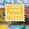 Tout pour préparer son voyage en Argentine et en Patagonie, Pauline Fournis