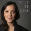 Tout te dire, Camille Lellouche