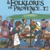 Traditions et folklores de Provence Tome 2, Gilb