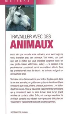 Travailler avec des animaux. Edition 2024-2025, Studyrama