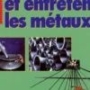 Travailler et entretenir les métaux, Roland Leuschel