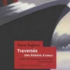 Traversée. Une histoire d'amour, Anna Seghers