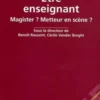 Être enseignant : Magister ? metteur en scène ?, Cécile Vander Borght