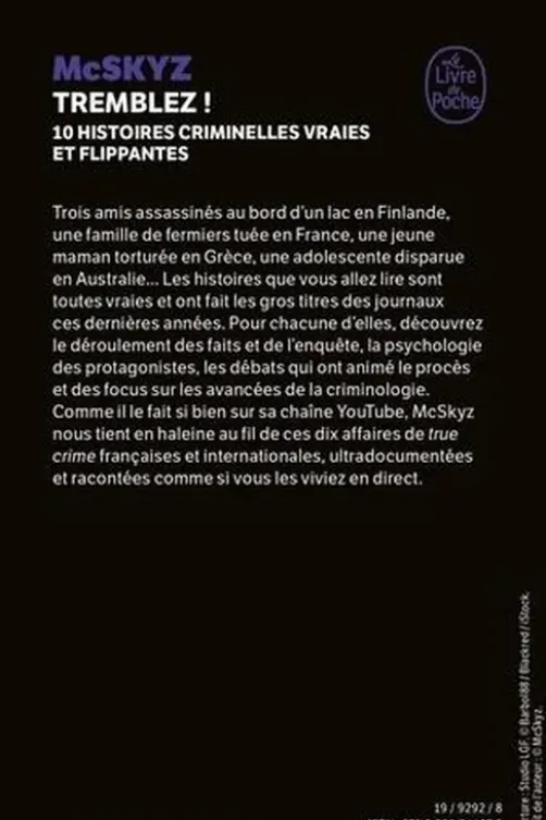 Tremblez ! 10 histoires criminelles vraies et flippantes, McSkyz
