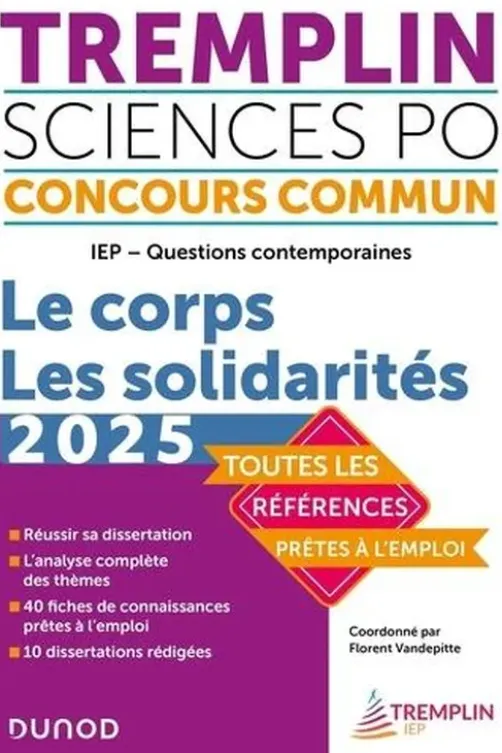 Tremplin Science Po IEP Le corps Les solidarités. Questions contemporaines. Concours commun, Edition 2025, Vincent Bienstman