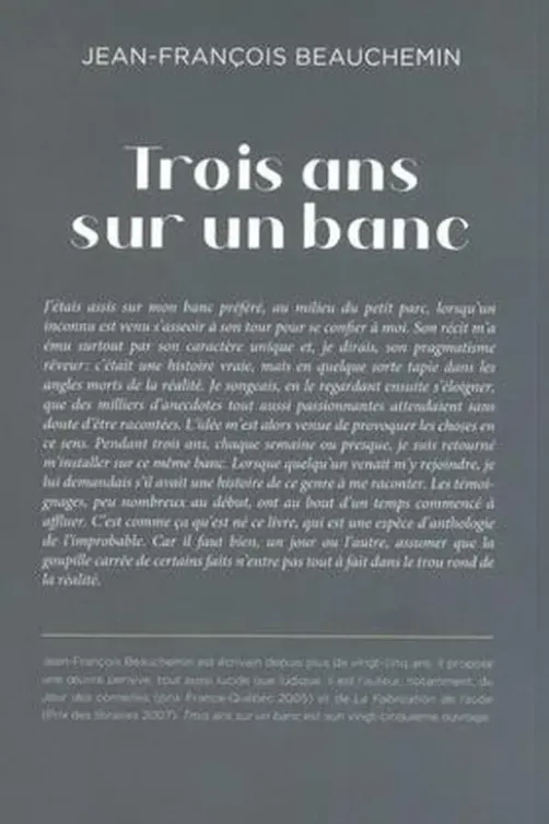 Trois ans sur un banc, Jean-François Beauchemin