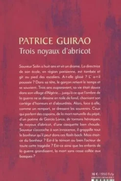 Trois noyaux d'abricot, Patrice Guirao