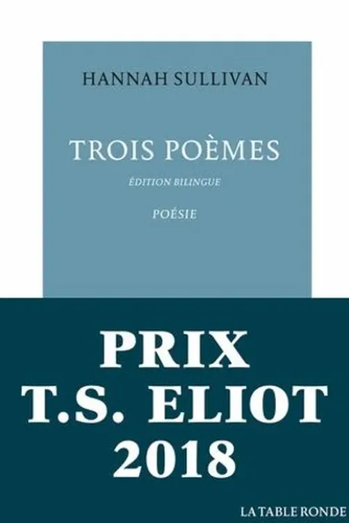 Trois poèmes. Edition bilingue français-anglais, Sullivan Hannah