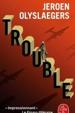 Trouble, Jeroen Olyslaegers