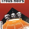 Trous noirs, Làzaro Covadlo