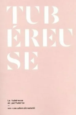 Tubéreuse. La tubéreuse en parfumerie, Jeanne Doré