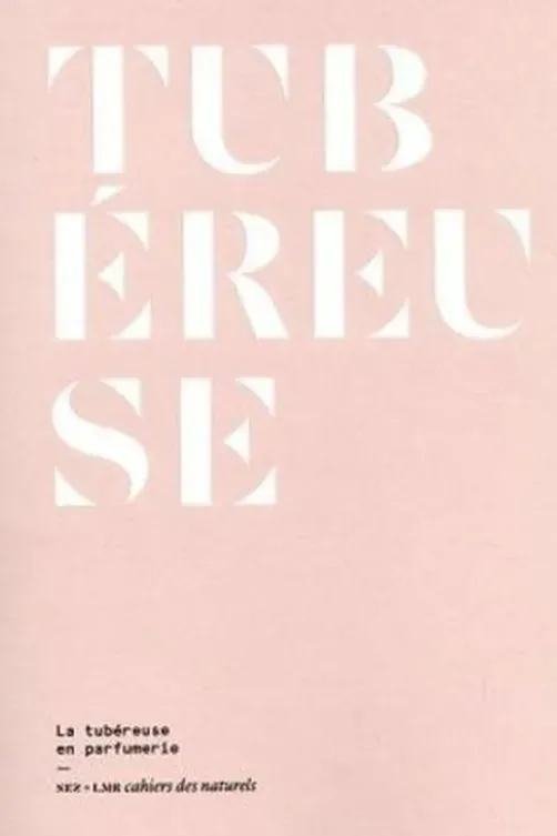 Tubéreuse. La tubéreuse en parfumerie, Jeanne Doré