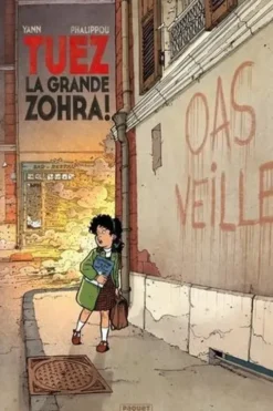 Tuez la grande Zohra ! Tome 1, Yann