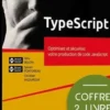 TypeScript. Optimisez et sécurisez votre production de code JavaScript, coffret de 2 livres, Félix Billon