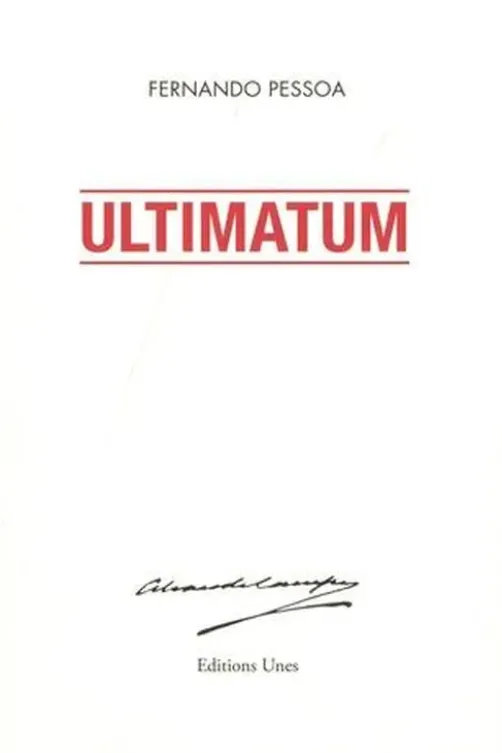 Ultimatum, Fernando Pessoa