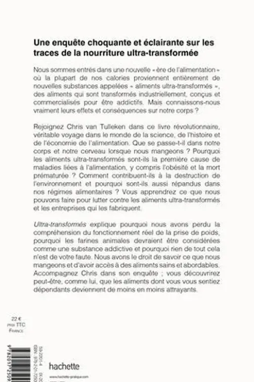 Ultra-transformés. On mange de la m**** et le pire c'est qu'on en redemande, Chris Van Tulleken