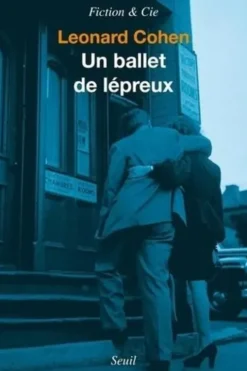 Un ballet de lépreux, Leonard Cohen