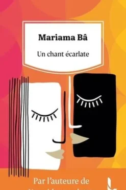 Un chant écarlate, Mariama Bâ